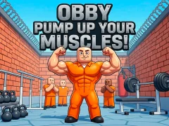 Mäng Obby Pump Up Your Muscles! Internetis