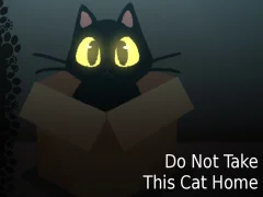 Mäng Do NOT Take This Cat Home Internetis