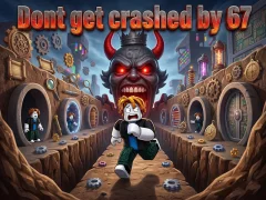 Mäng Dont get crashed by 67 Internetis