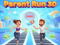 Mäng Parent Run 3D Internetis