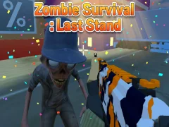 Mäng Zombie Survival : Last Stand Internetis
