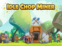 Mäng Idle Chop Miner Internetis