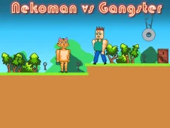 Mäng Nekoman vs Gangster Internetis
