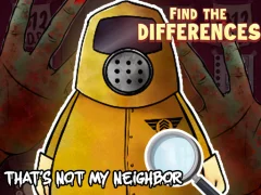 Mäng That's not my Neighbor Find the Difference Internetis