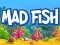 Mäng Mad Fish Internetis