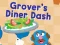Mäng 123 Sesame Street: Grover's Diner Dash Internetis