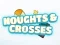 Mäng Noughts Crosses Internetis