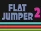 Mäng Flat Jumper 2 Internetis