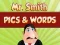 Mäng Mr. Smith Pics & Words Internetis