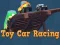 Mäng Toy Car Racing Internetis