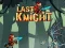Mäng Last Knight Internetis