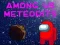 Mäng Among Us Meteorites Internetis