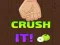 Mäng Crush It! Internetis