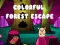 Mäng Colorful Forest Escape Internetis
