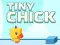 Mäng Tiny Chick Internetis