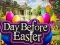 Mäng Day Before Easter Internetis