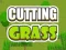 Mäng Cutting Grass Internetis