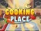 Mäng Cooking Place Internetis
