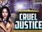 Mäng Cruel Justice Internetis