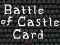 Mäng Battle of Castle Card Internetis