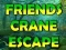 Mäng Friends Crane Escape Internetis