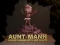 Mäng Aunt Mann Internetis