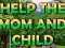 Mäng Help The Mom And Child Internetis