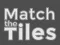 Mäng Match The Tiles Internetis