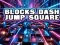 Mäng Blocks Dash Jump Square Internetis