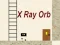 Mäng X Ray Orb Internetis