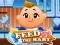Mäng Feed the Baby Internetis