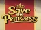 Mäng Save the Princess Internetis