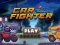 Mäng Car Fighter Internetis
