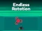 Mäng Endless Rotation Internetis