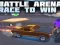 Mäng Battle Arena Race To Win Internetis