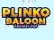 Mäng Plinko Ballon Internetis