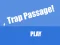 Mäng Trap Passage Internetis