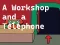 Mäng A Workshop and a Telephone Internetis