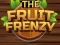 Mäng The Fruit Frenzy Internetis