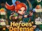 Mäng Heroes' Defense Internetis