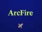 Mäng Arcfire Internetis