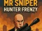 Mäng Mr Sniper Hunter Frenzy Internetis