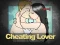 Mäng Cheating Lover Internetis