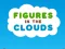 Mäng Figures in the Clouds Internetis