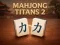 Mäng Mahjong Titans 2 Internetis