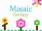 Mäng Mosaic Fantasy Internetis