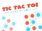 Mäng TIC TAC TOE The Original Game Internetis