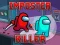 Mäng Imposter Killer Internetis