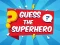 Mäng Guess The Superhero Internetis