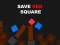 Mäng Save Red Square Internetis